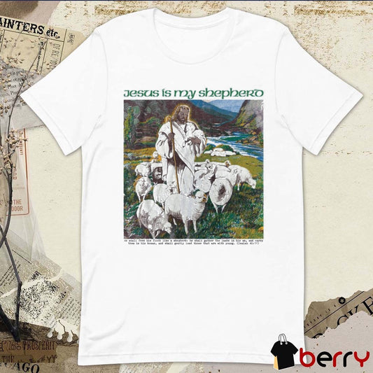 Jalen Williams Wearing Jesus Is My Shepherd He Shall Feed His Flock Like A Shepherd t-shirt