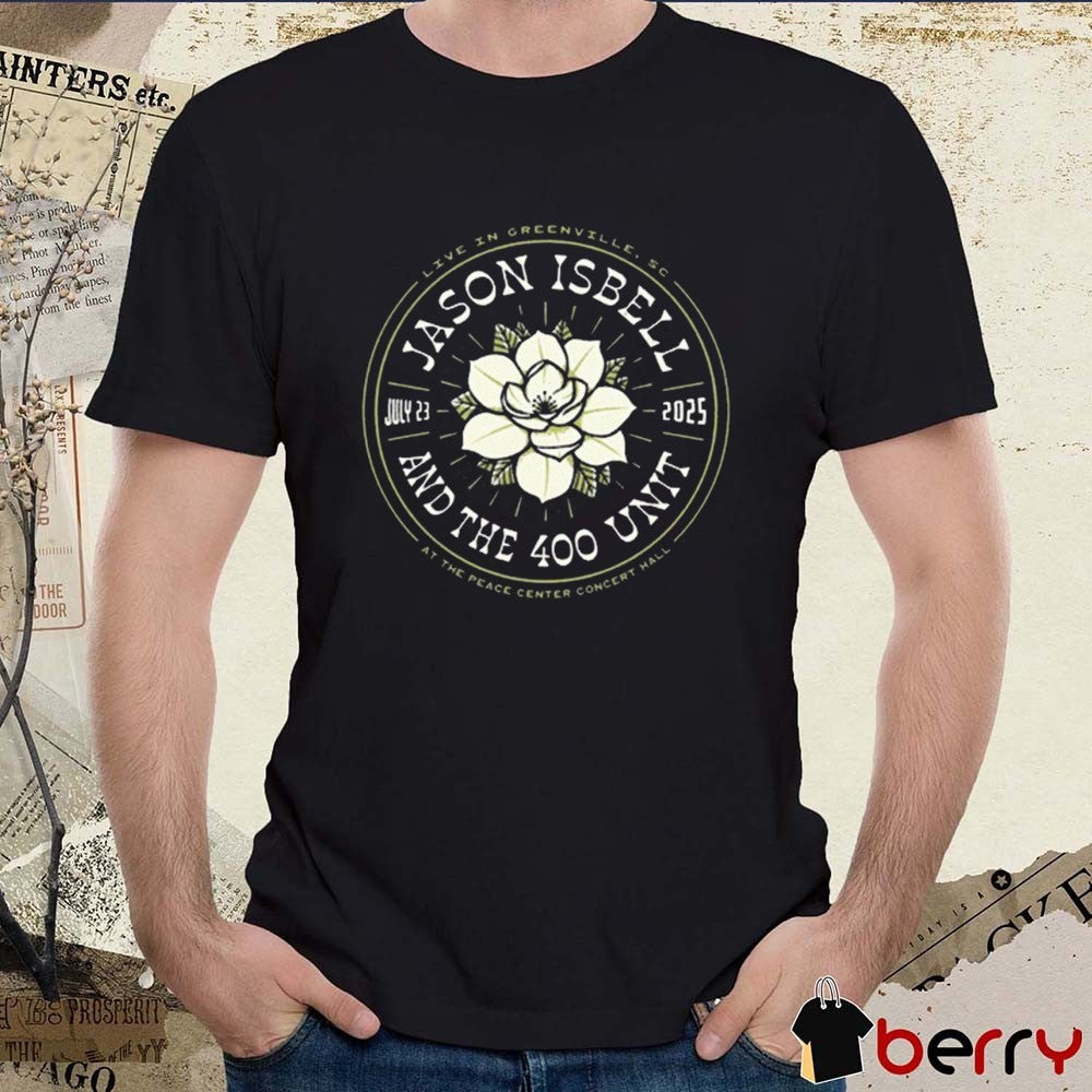 Jason Isbell And The 400 Unit July 23 2025 Live In Greenville SC At The Peace Center Concept Hall Tour t-shirt