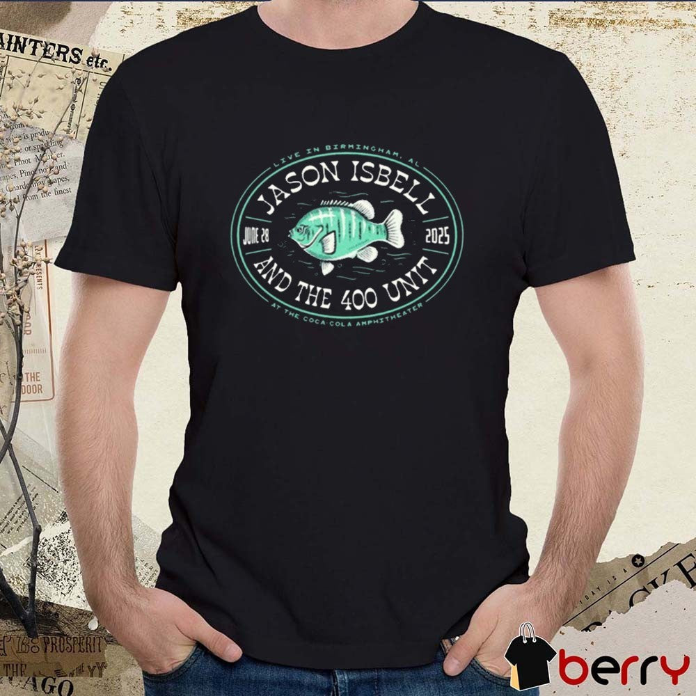 Jason Isbell And The 400 Unit Live In Birmingham AL At The Coca Cola Amphitheater June 28 2025 Tour t-shirt