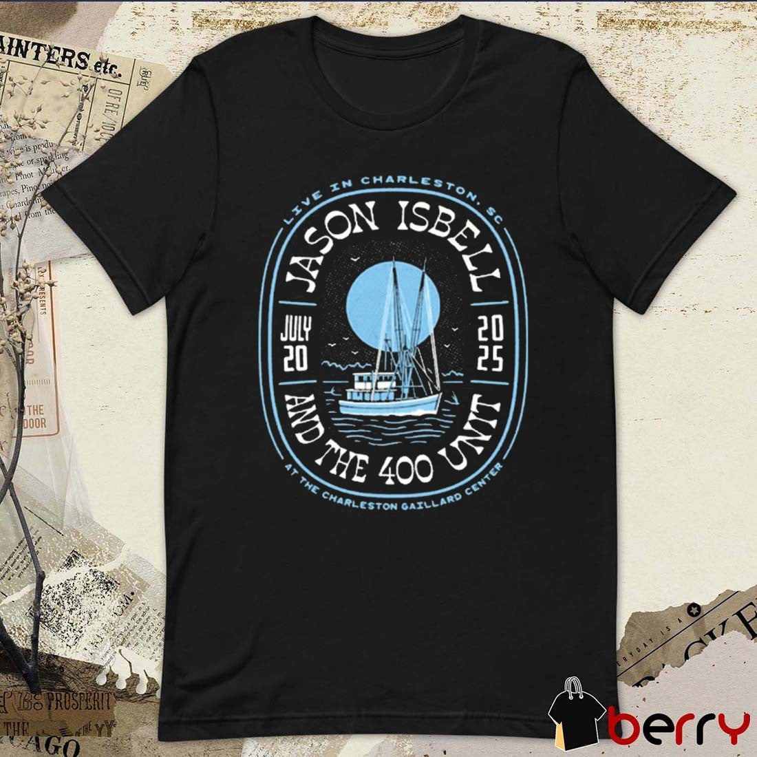 Jason Isbell And The 400 Unit Live In Charleston SC At The Charleston Gaillard Center July 20 2025 t-shirt