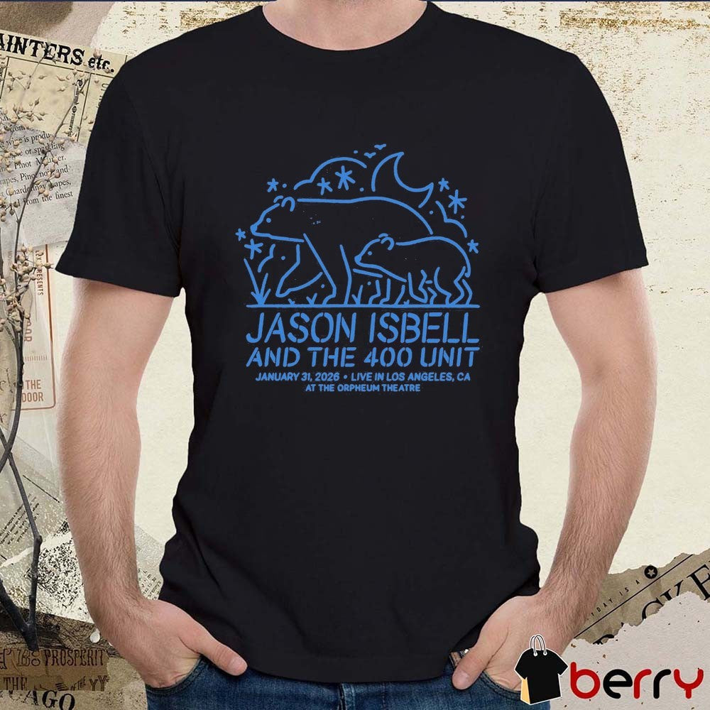 Jason Isbell And The 400 Unit The Orpheum Theatre In Los Angeles CA January 31 2026 t-shirt