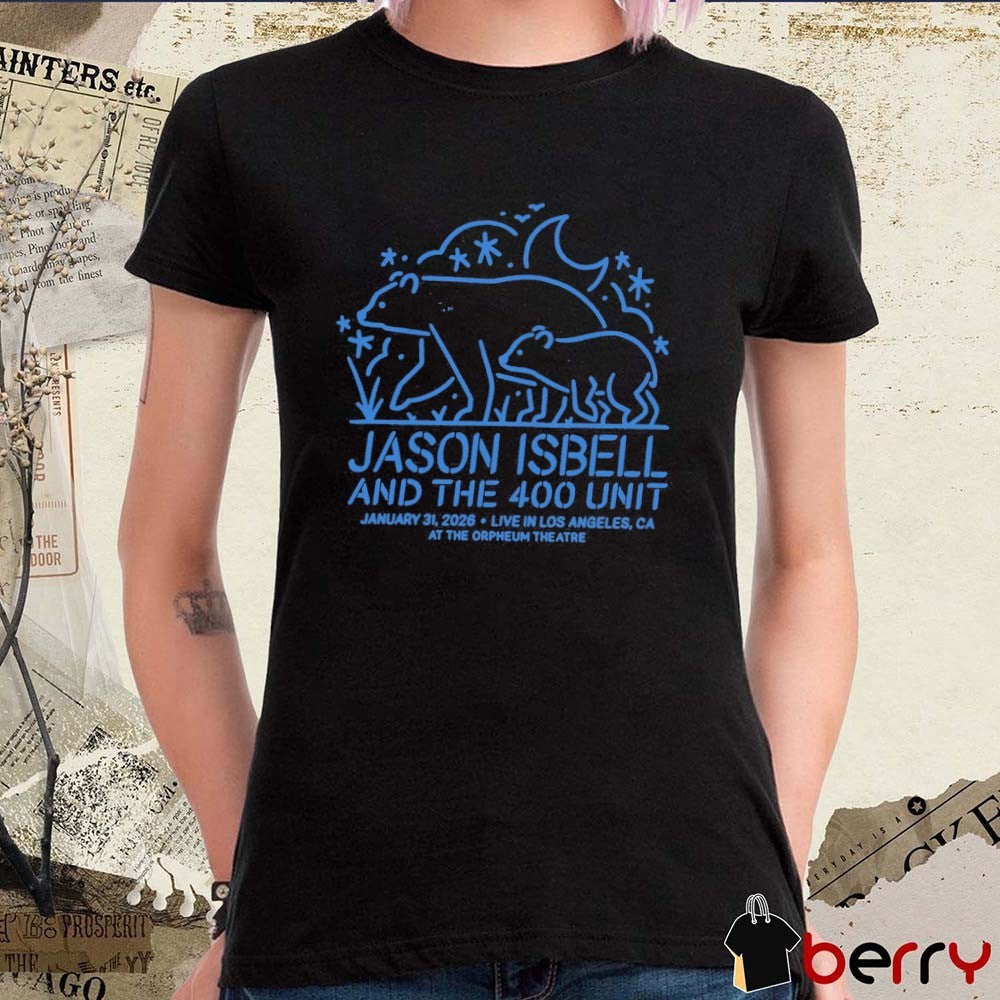 Jason Isbell And The 400 Unit The Orpheum Theatre In Los Angeles CA January 31 2026 t-shirt