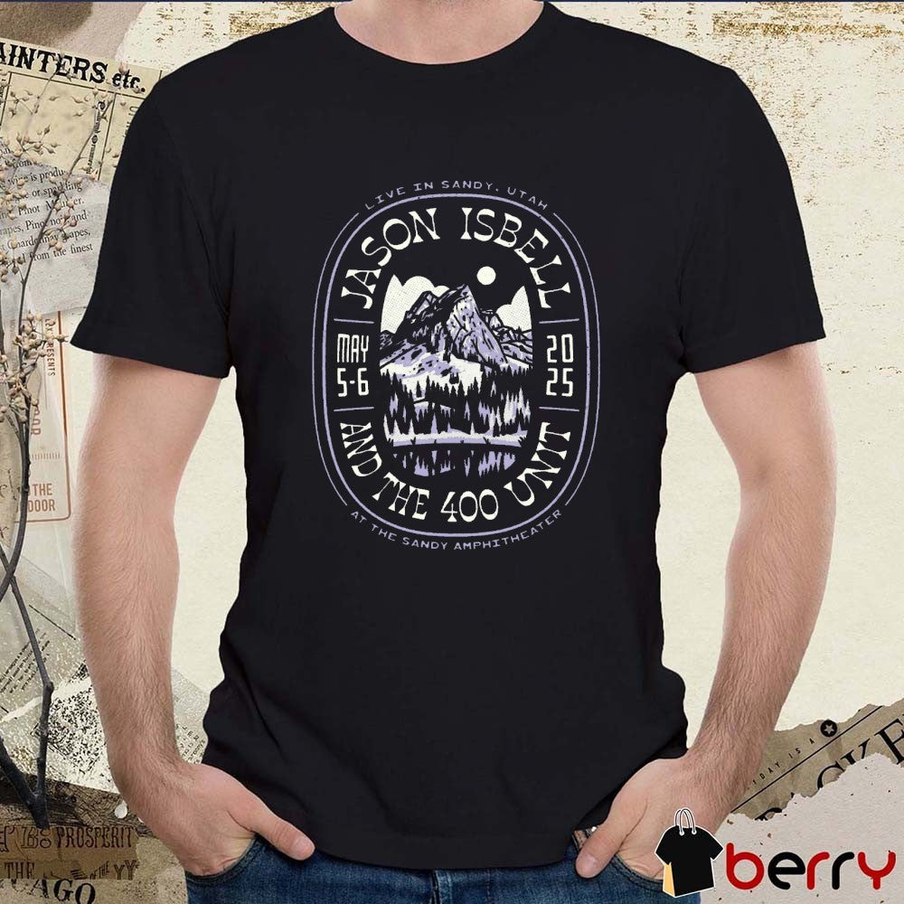 Jason Isbell and The 400 Unit May 5-6 2025 At The Sandy Amphitheater Live In Sandy UT t-shirt