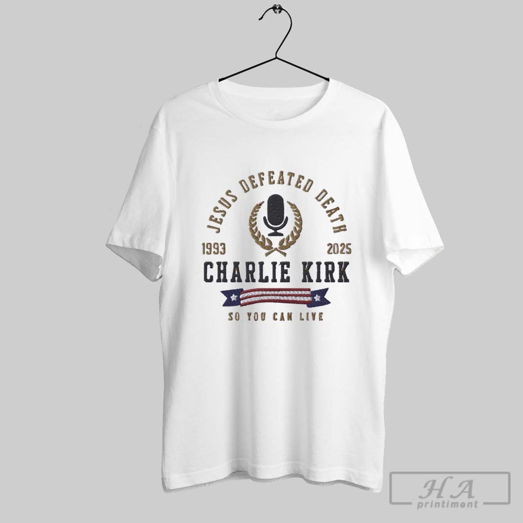Official Jesus Defeated Death Charlie Kirk 1993 2025