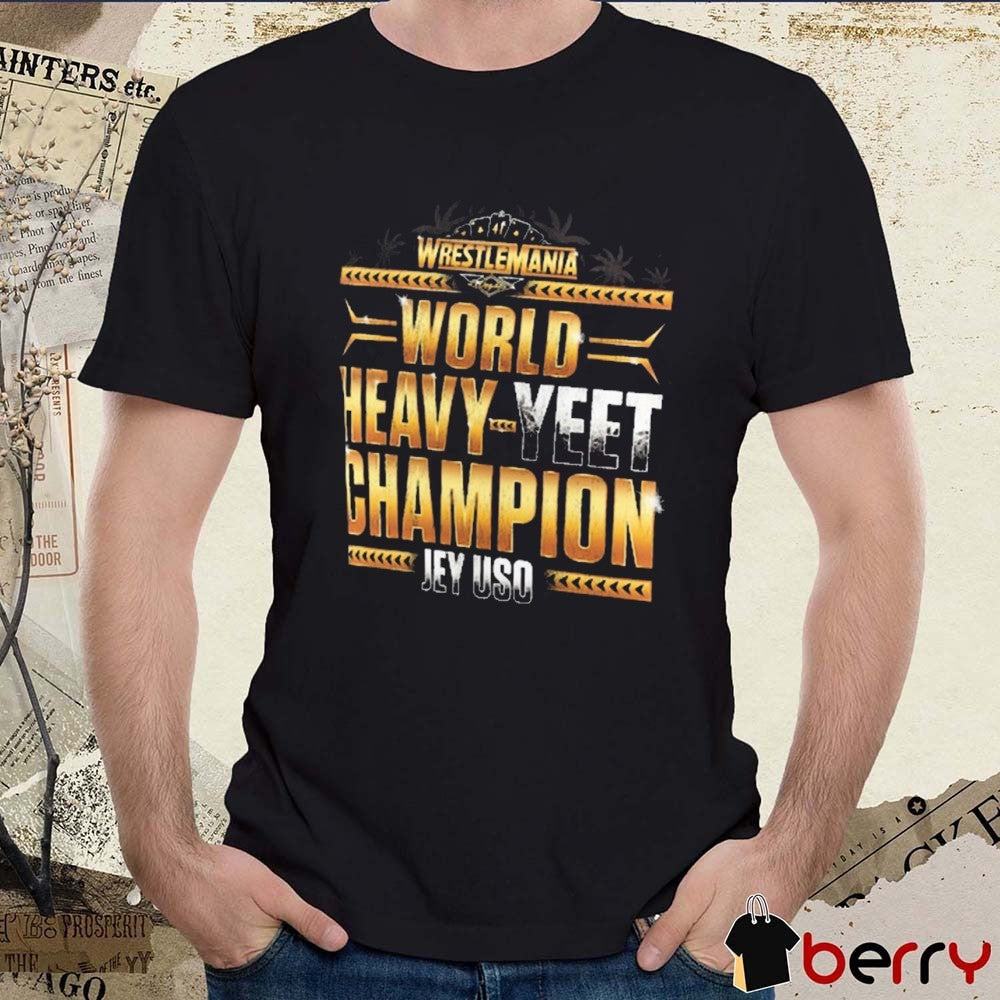 Jey Uso WrestleMania 41 Winner World Heavy Yeet Champion WWE 2025 t-shirt