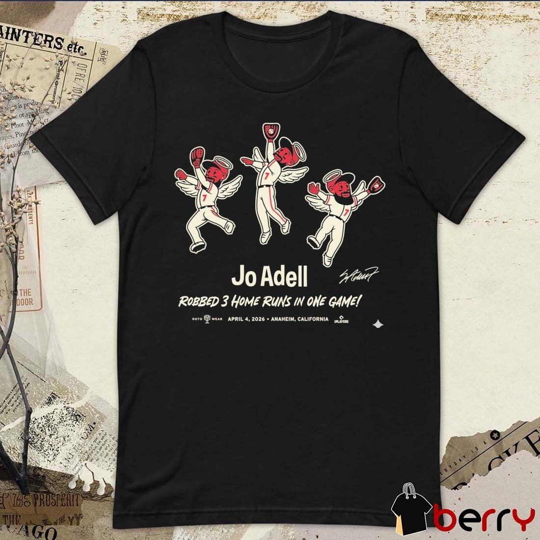 Jo Adell Robbed 3 Home Runs In One Game April 4 2026 Anaheim California Los Angeles Angels Signature t-shirt