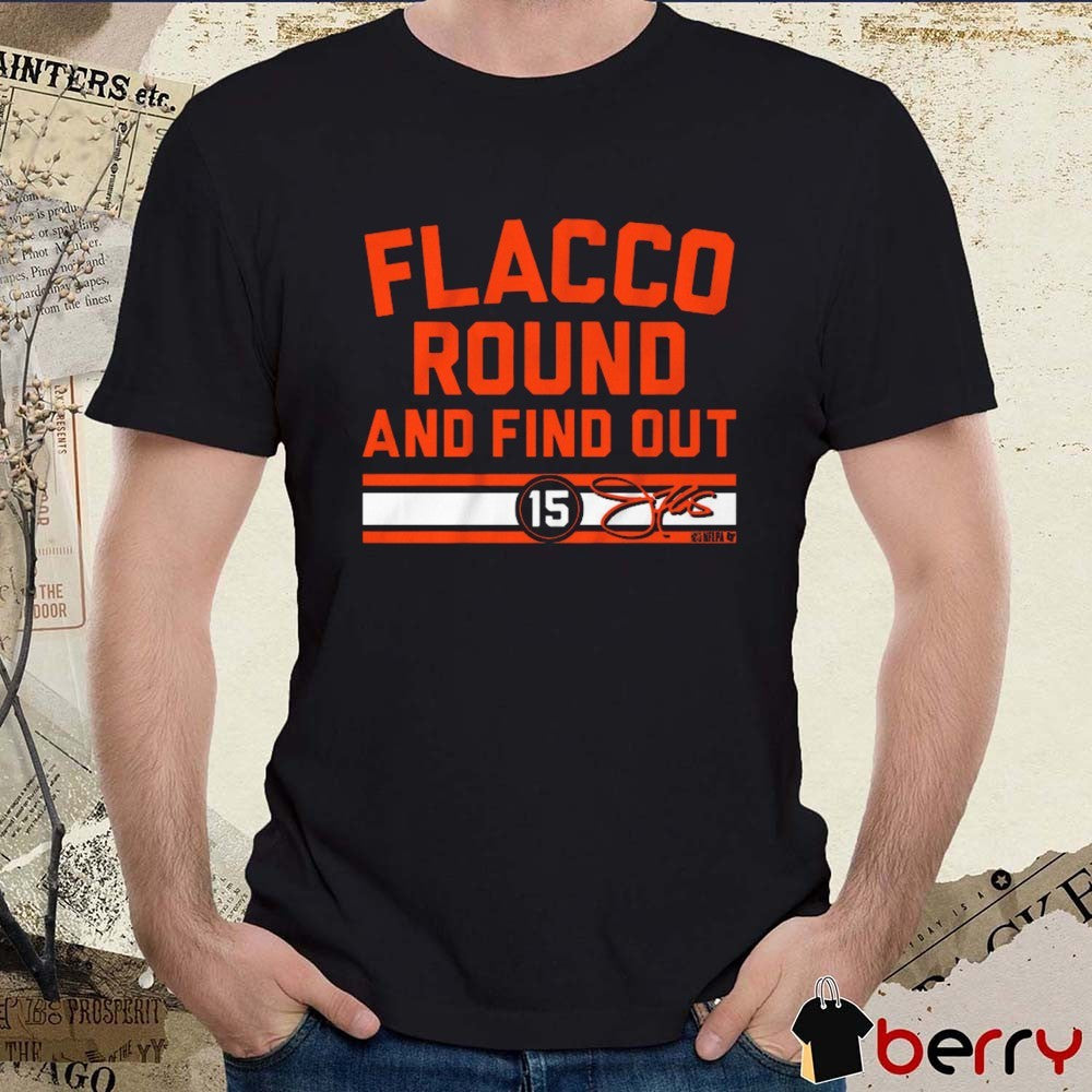 Joe Flacco Round and Find Out Cleveland Browns NFL 2025 Signature t-shirt