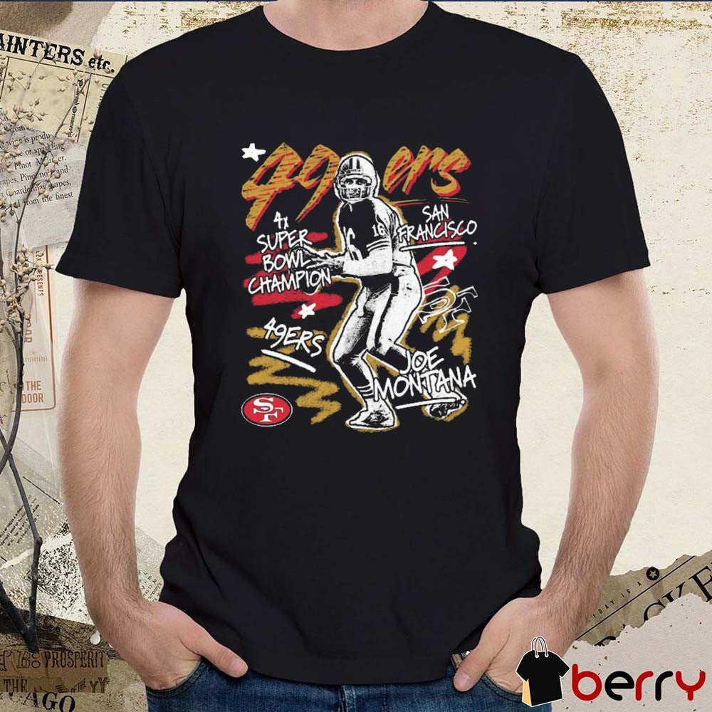 Joe Montana San Francisco 49ers Chalked Up 4X Super Bowl Champion Player Graphic t-shirt