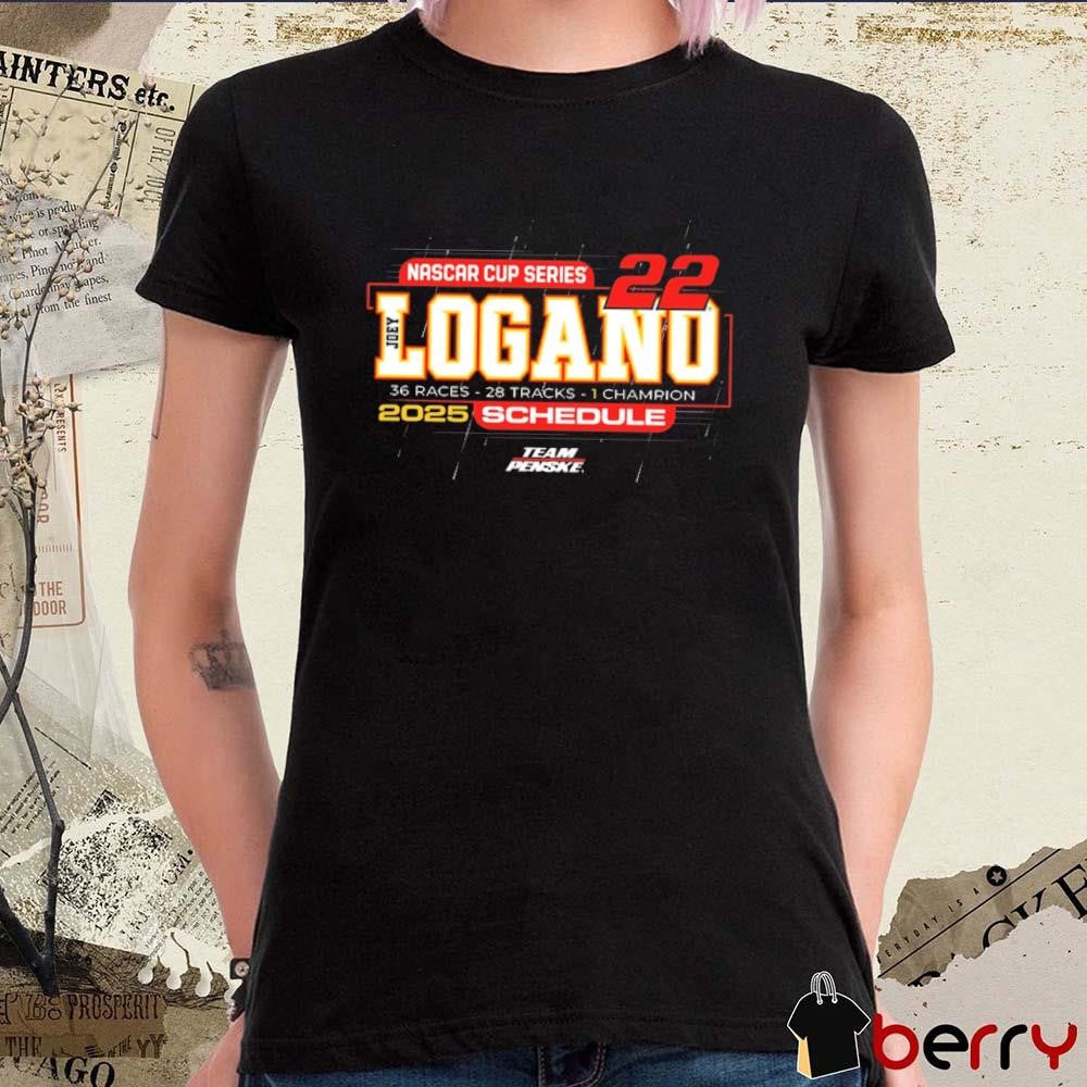 Joey Logano Team Penske 2025 NASCAR Cup Series Schedule 36 Races 28 Tracks 1 Champion t-shirt
