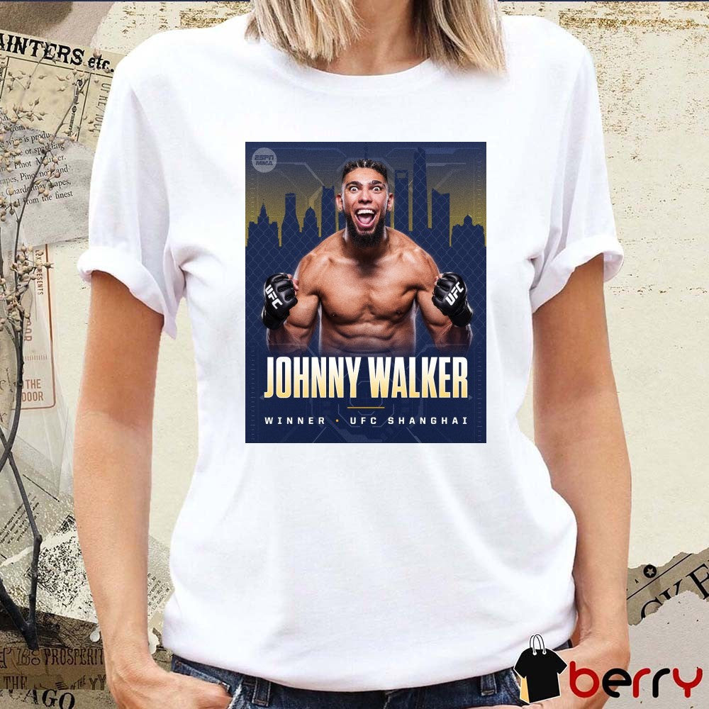 Johnny Walker Winner at 2025 UFC Shanghai Event ESPN MMA Poster t-shirt