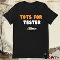 Jon Tester U.S. Senate Tots For Tester 2024 t-shirt