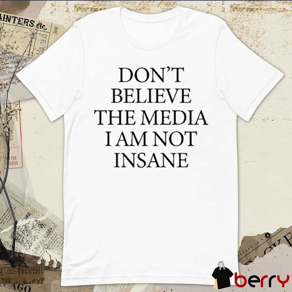 Joost Klein Wearing Don’t Believe The Media I Am Not Insane t-shirt