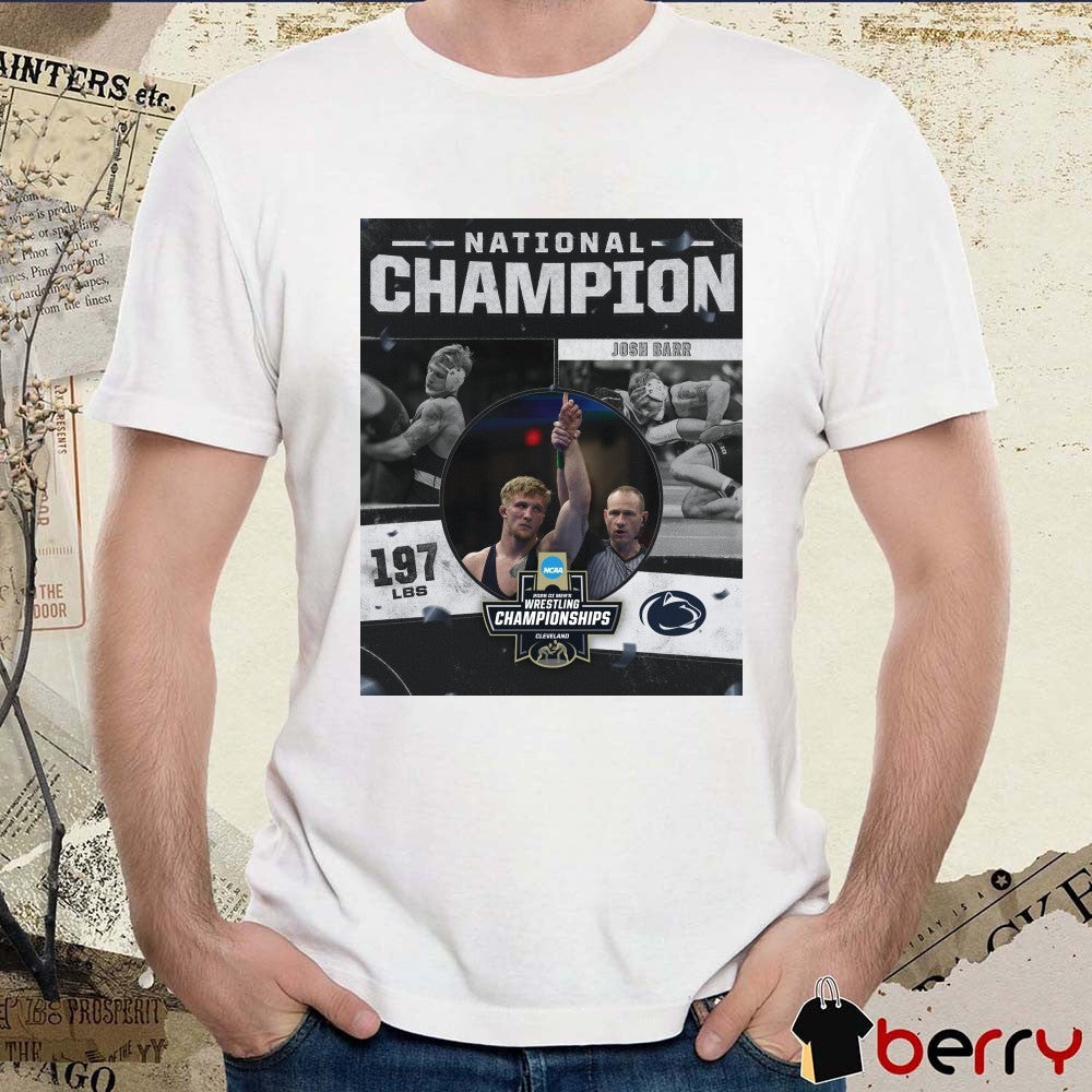 Josh Barr 2026 NCAA Men’s Wrestling National Champion 197 lBS Penn State t-shirt