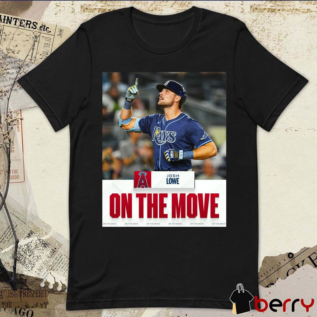 Josh Lowe On The Move In Three-Team Trade Tampa Bay Rays Poster t-shirt