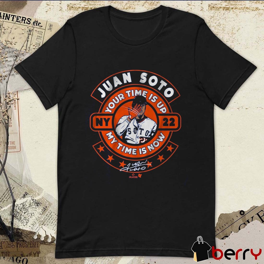 Juan Soto Your Time Is Up My Time is Now New York Mets MLB Signature t-shirt