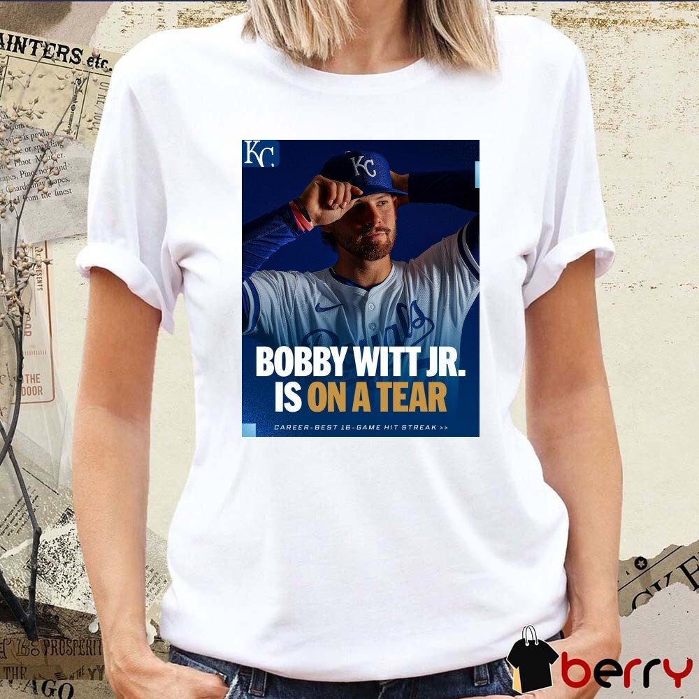 Kansas City Royals Bobby Witt Jr. Is On A Tear Career-Best 16-Game Hit Streak Poster t-shirt
