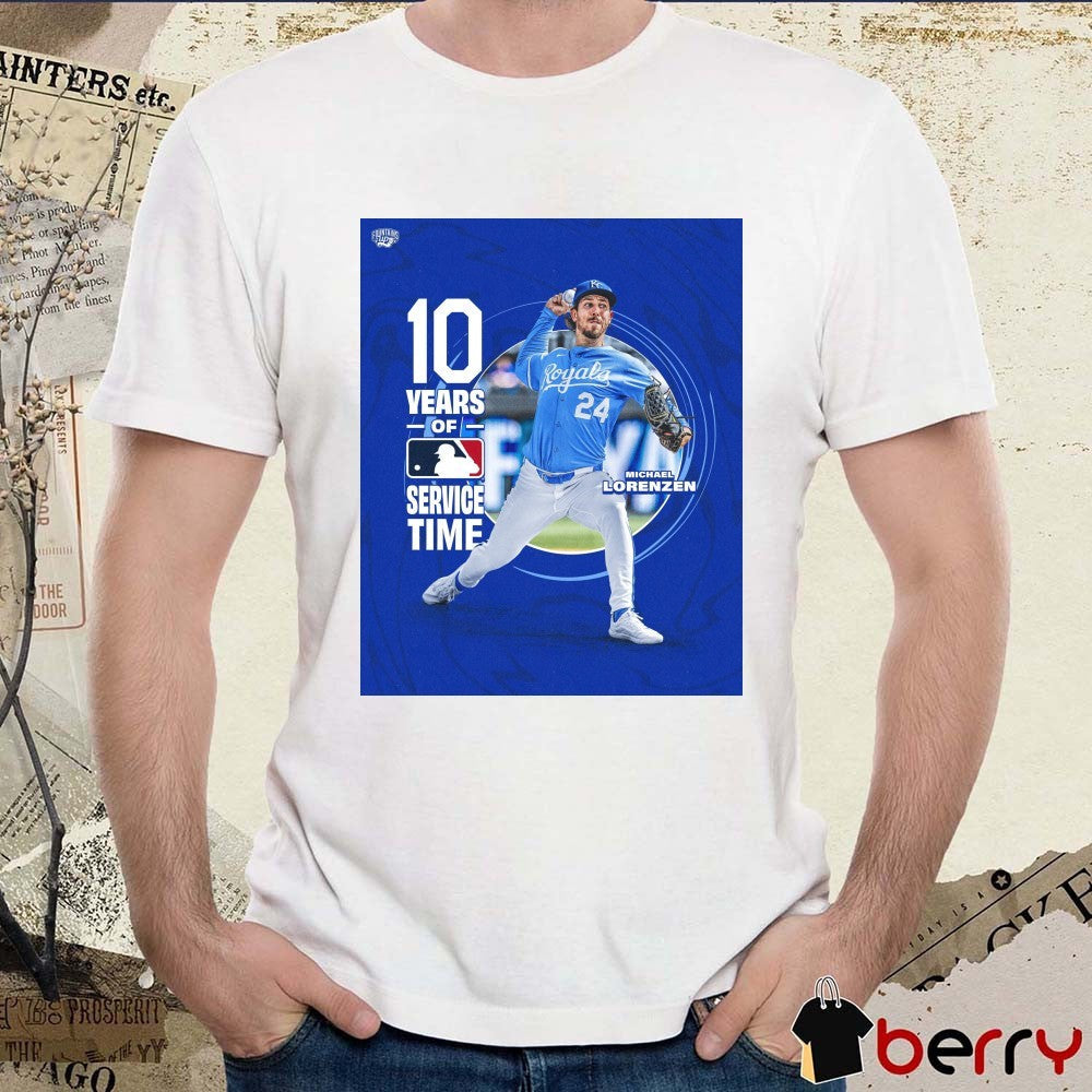 Kansas City Royals Michael Lorenzen 10 Years Of Major League Service Time Poster t-shirt