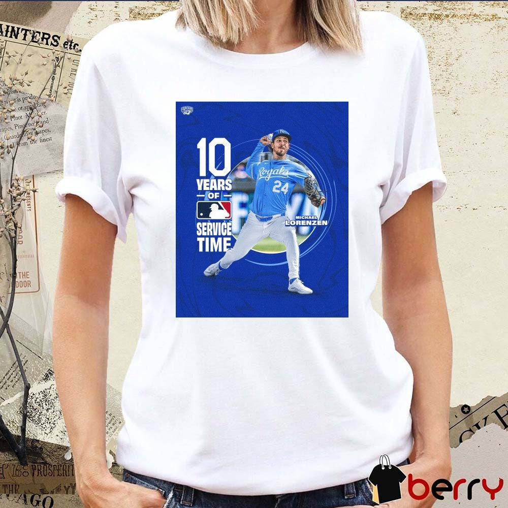 Kansas City Royals Michael Lorenzen 10 Years Of Major League Service Time Poster t-shirt