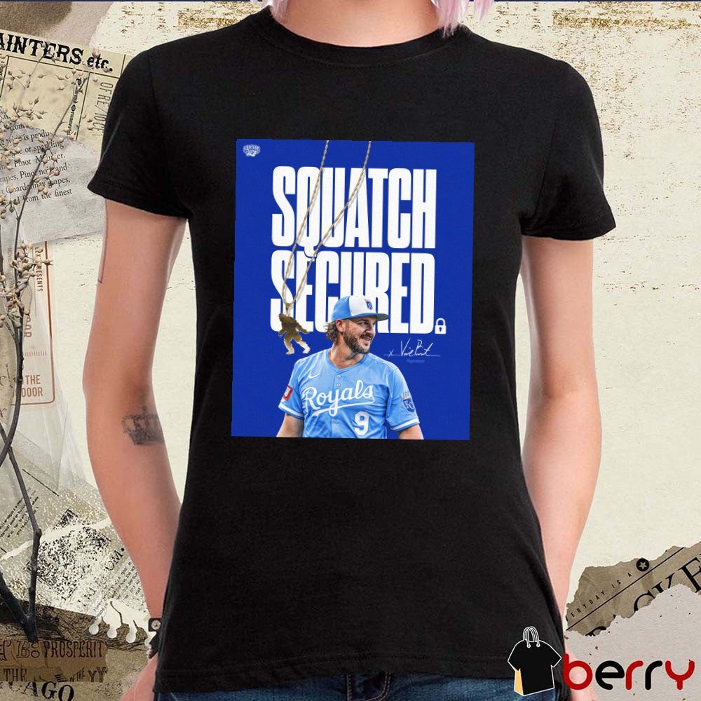 Kansas City Royals Vinnie Pasquantino Squatch Secure Signature Poster t-shirt