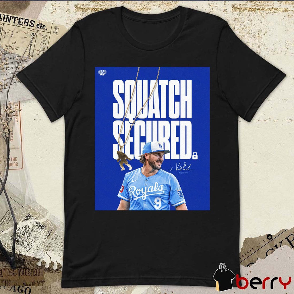 Kansas City Royals Vinnie Pasquantino Squatch Secure Signature Poster t-shirt
