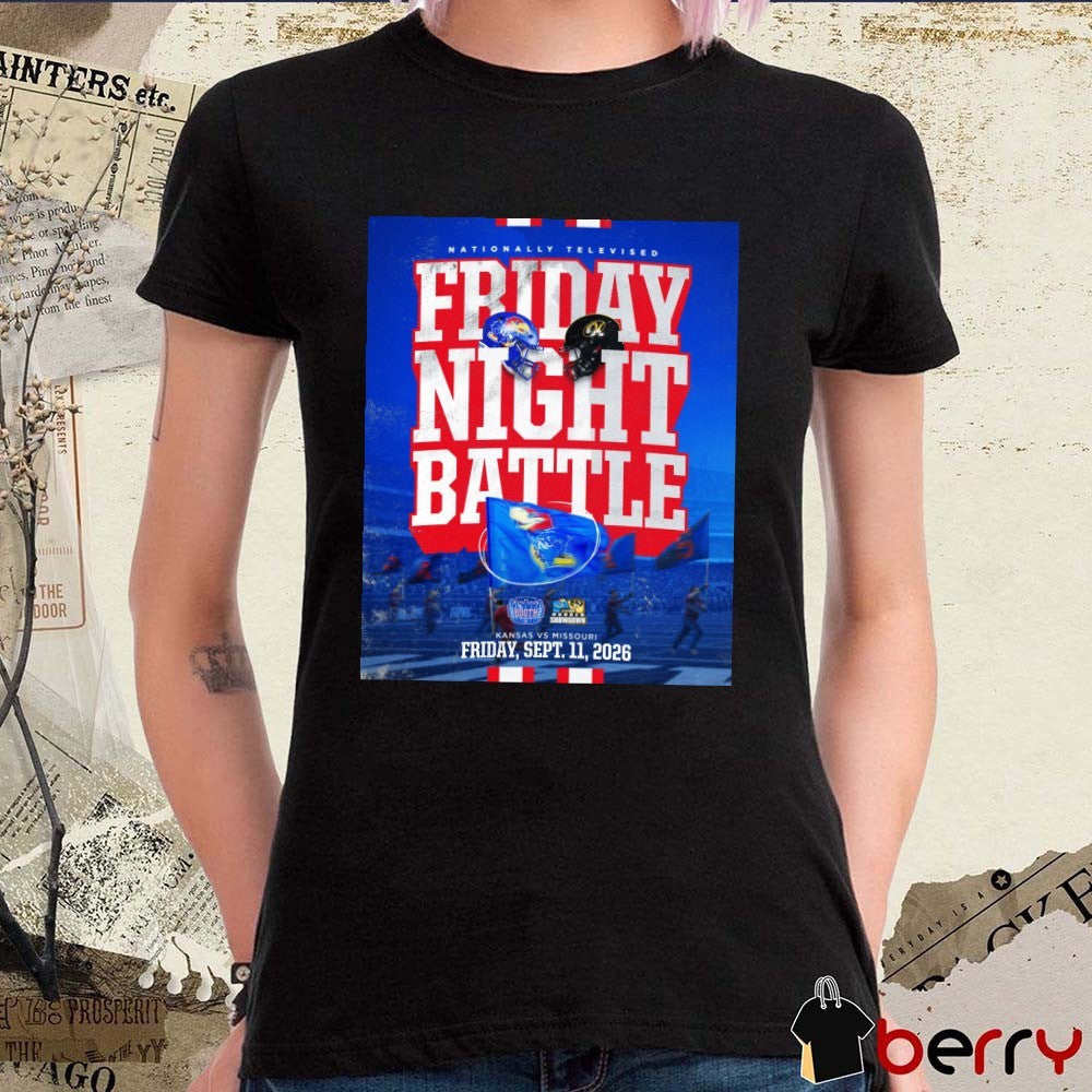 Kansas Vs Missouri Nationally Televised Friday Night Battle September 11 2026 Poster t-shirt