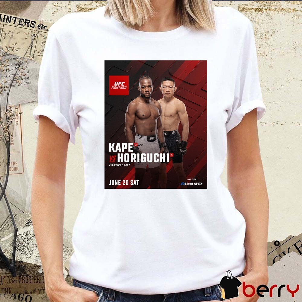 Kape vs Horiguchi UCF Fight Night Light Flyweight Bout June 20 Sat Poster t-shirt