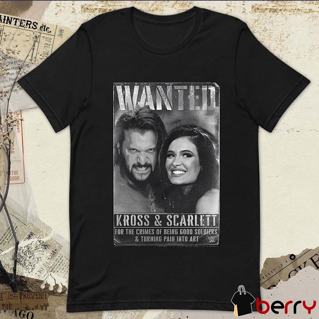 Karrion Kross Wanted Karrion Kross & Scarlett For The Crimes Of Being Good Soldiers And Turning Pain Into Art Photo WWE t-shirt