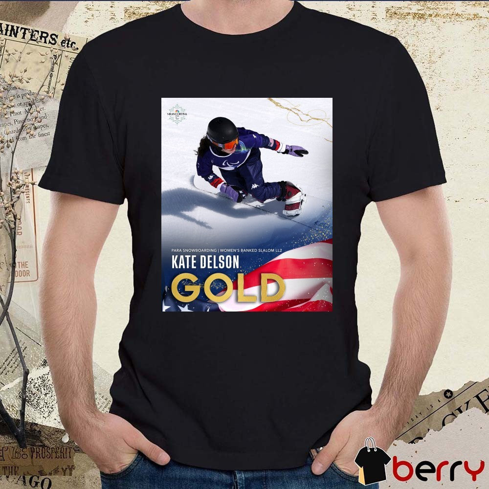 Kate Delson Para Snowboarding Women’s Banked Slalom LL2 Gold Medal Poster t-shirt
