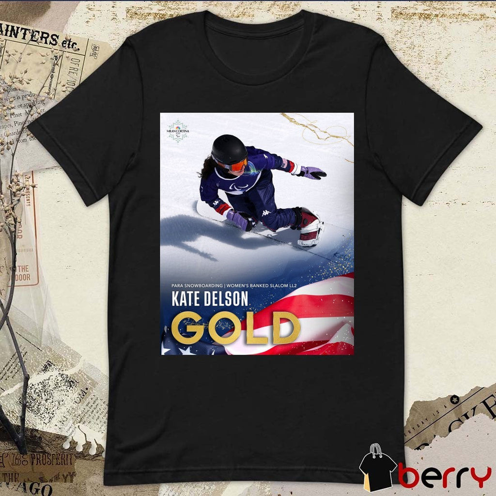 Kate Delson Para Snowboarding Women’s Banked Slalom LL2 Gold Medal Poster t-shirt