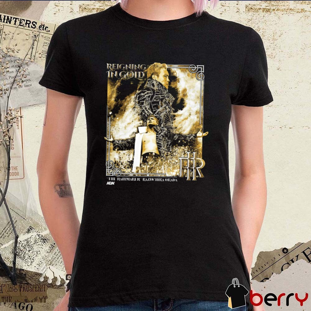 Kazuchika Okada Reigning in Gold The Rainmaker Kazuchika Orada AEW t-shirt