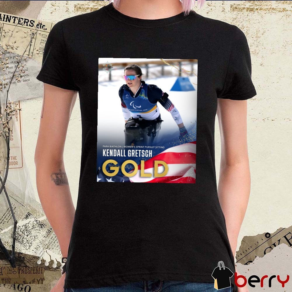 Kendall Gretsch Para Biathlon Women’s Sprint Pursuit Sitting Gold Medal Poster t-shirt