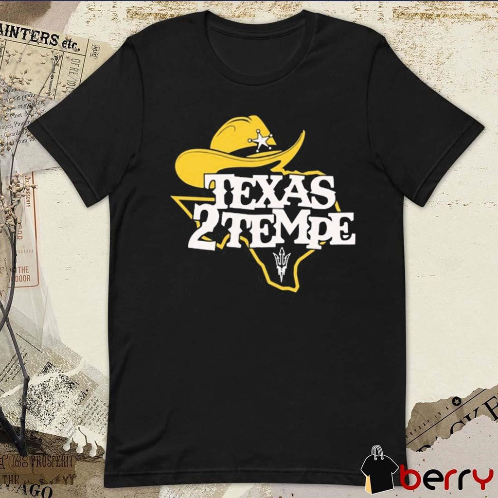 Kenny Dillingham Arizona State Sun Devils Wearing Texas To Tempe t-shirt
