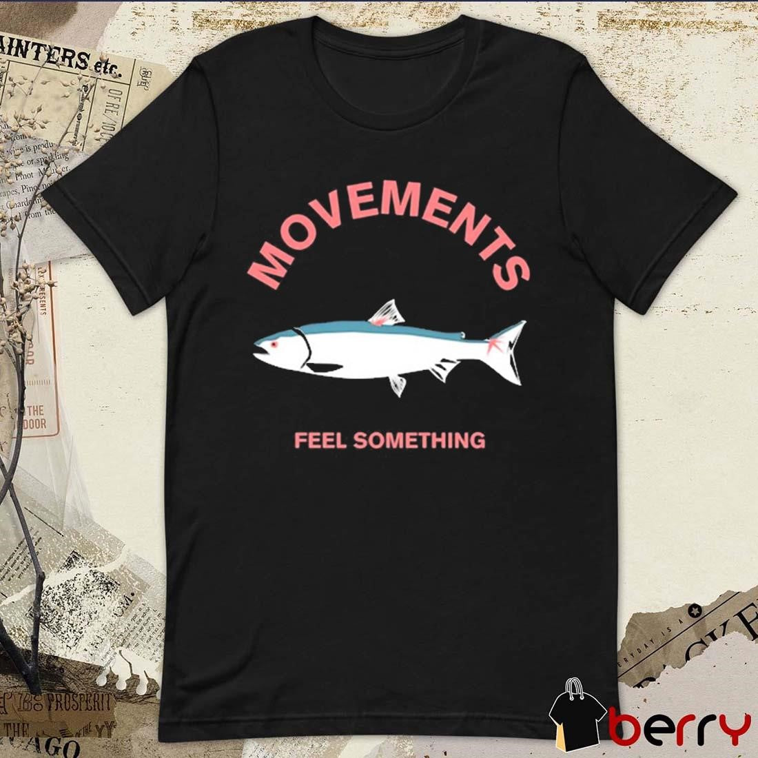 Kevin Jordan Movements Feel Something t-shirt