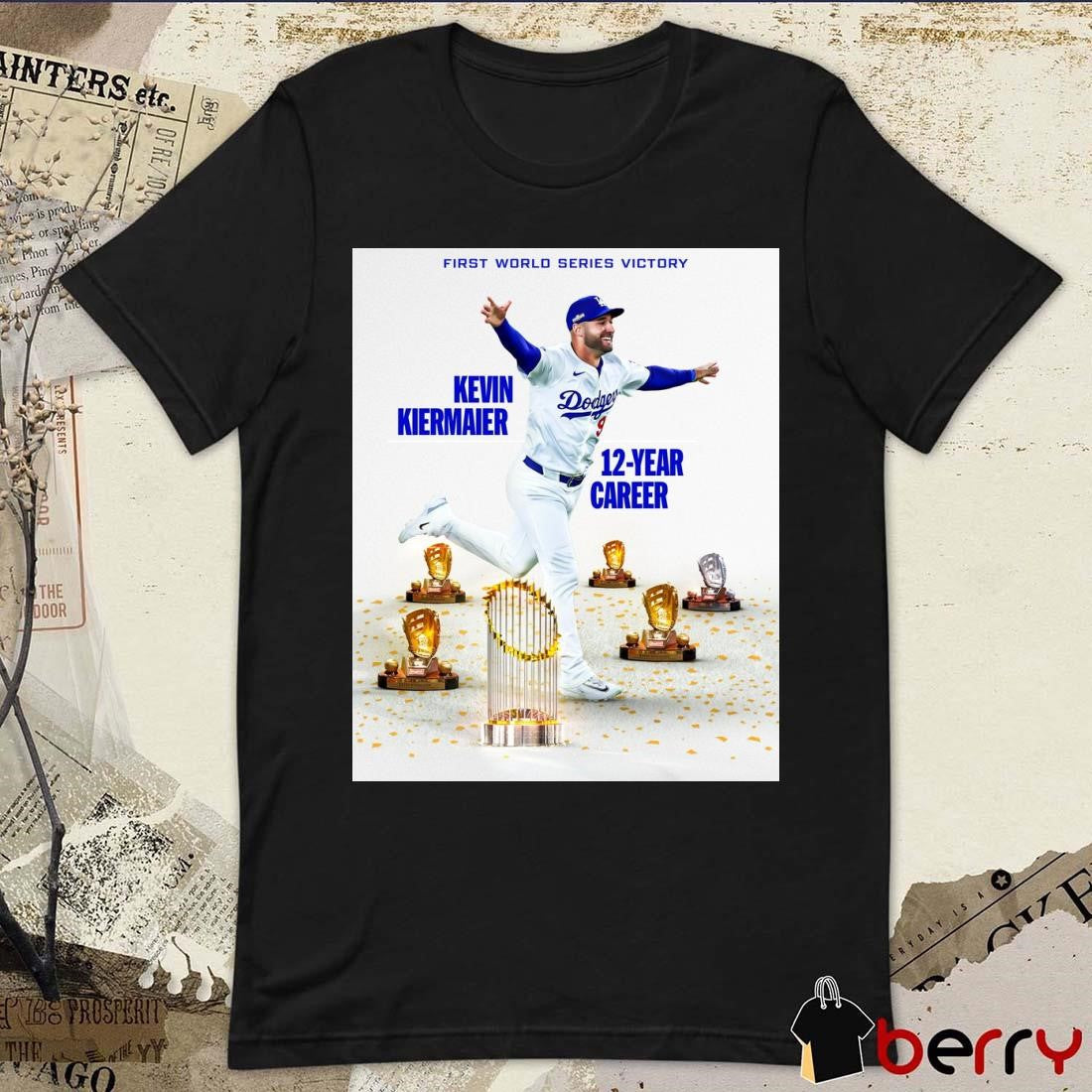 Kevin Kiermaier Los Angeles Dodgers 12 Year Career First World Series Victory Poster t-shirt