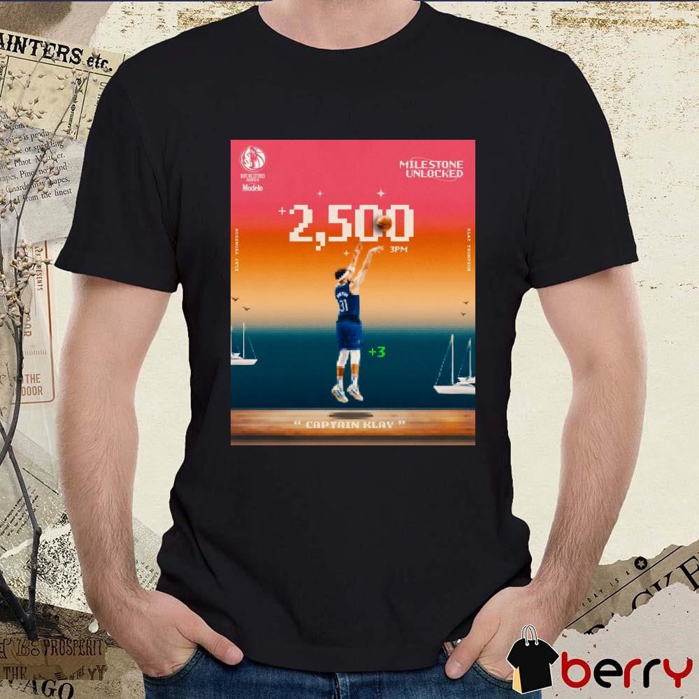 Klay Thompson Dallas Mavericks NBA 2,500 career for Captain Klay Milestone Unlocked Poster t-shirt
