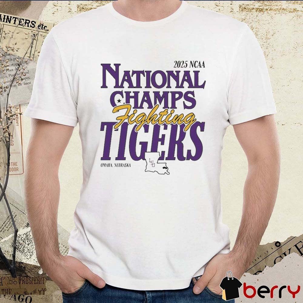 LSU Tigers NCAA Baseball Men’s College World Series Champions 2025 National Champs Fighting Tigers Omaha Nebraska t-shirt