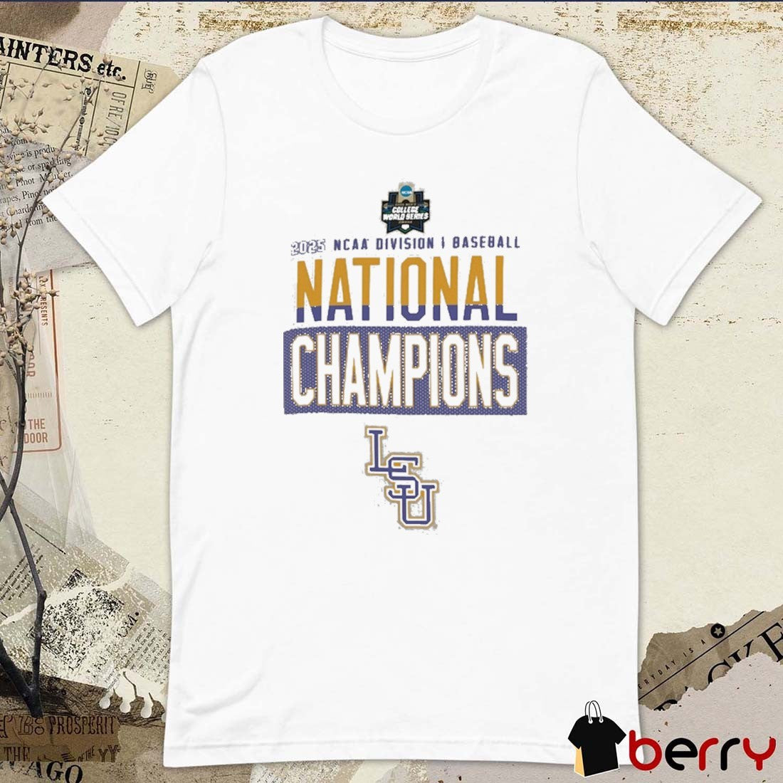 LSU Tigers defeated Coastal Carolina 2025 NCAA Division I Baseball Men’s College World Series Champions Locker Room t-shirt