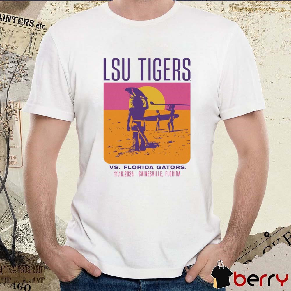 LSU Tigers vs. Florida Gators Game Day 2024 Gainesville Florida t-shirt