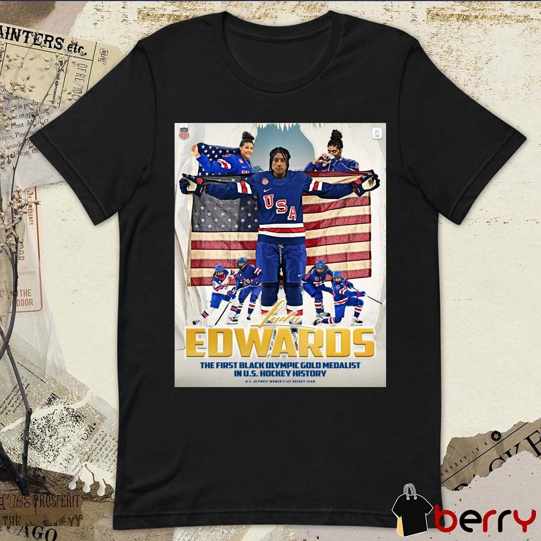Laila Edwards The First Black Olympic Gold Medalist In US Hockey History Poster t-shirt
