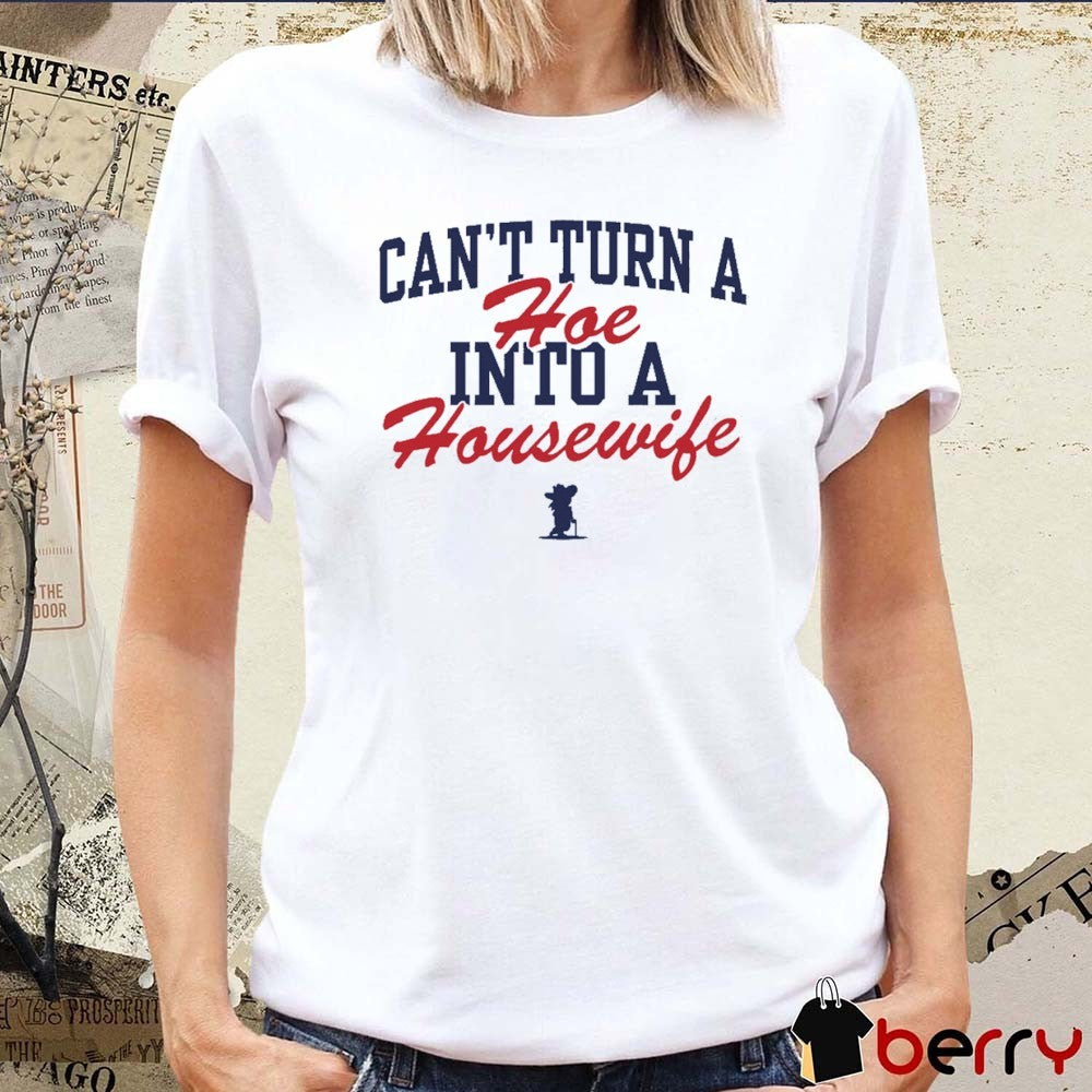 Lane Kiffin Can’t Turn A Hoe Into A Housewife Ole Miss Rebels t-shirt