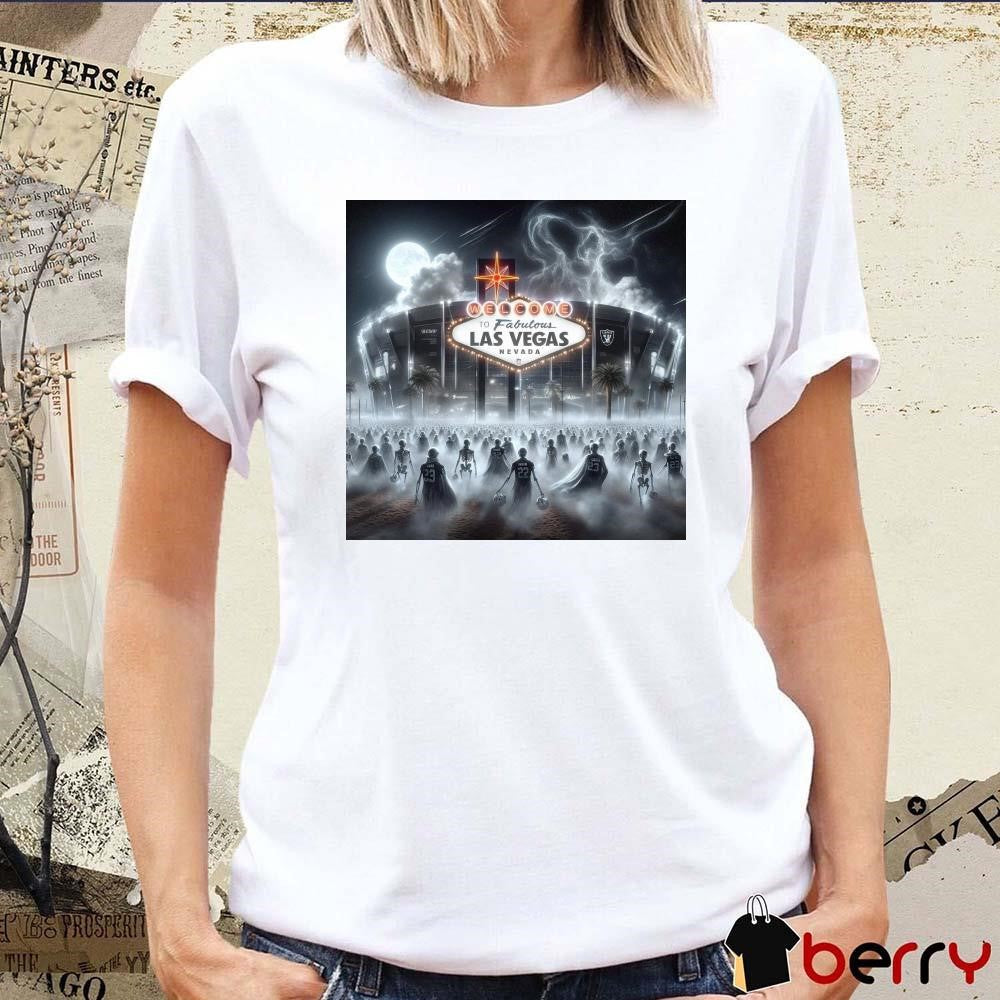 Las Vegas Raiders Welcome To Fabulous Las Vegas Nevada Poster t-shirt