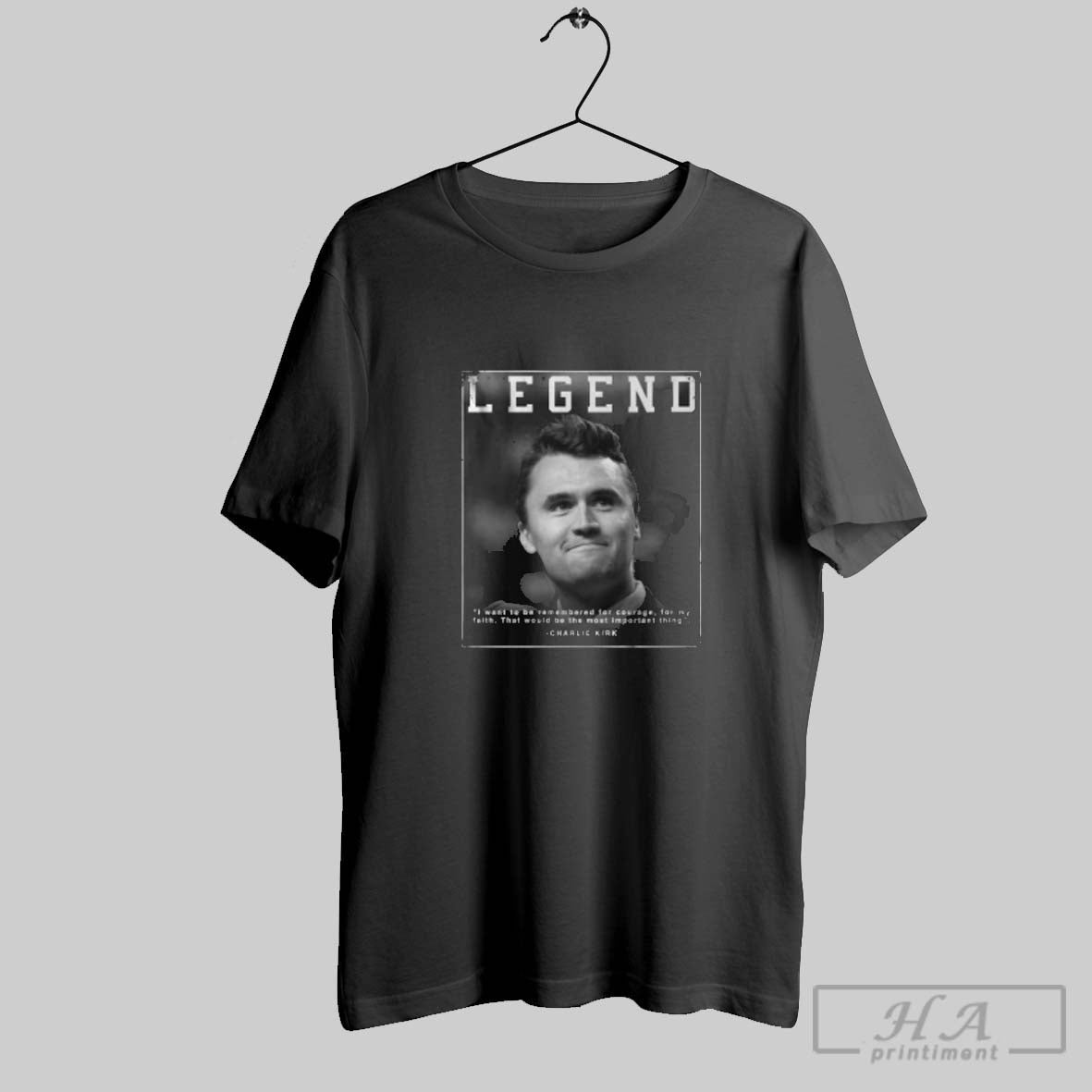Official Legend Charlie Kirk Quote Shirt