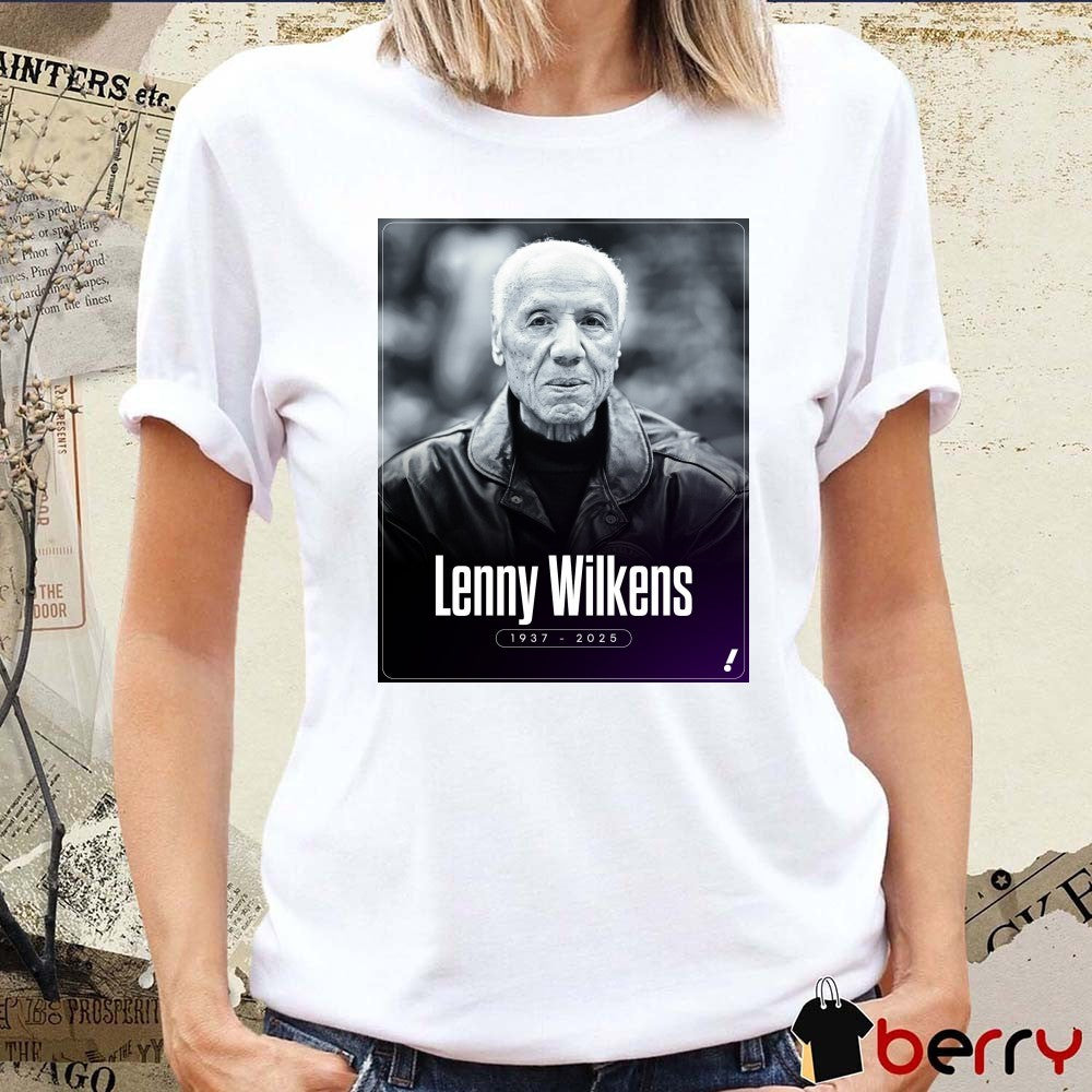 Lenny Wilkens Hall Of Fame Basketball Player And Coach Has Died At 88 1937 – 2025 Poster t-shirt