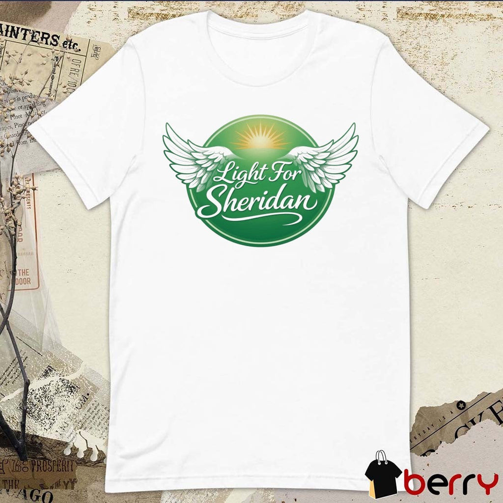 Light For Sheridan Gorman 2007 – 2026 t-shirt