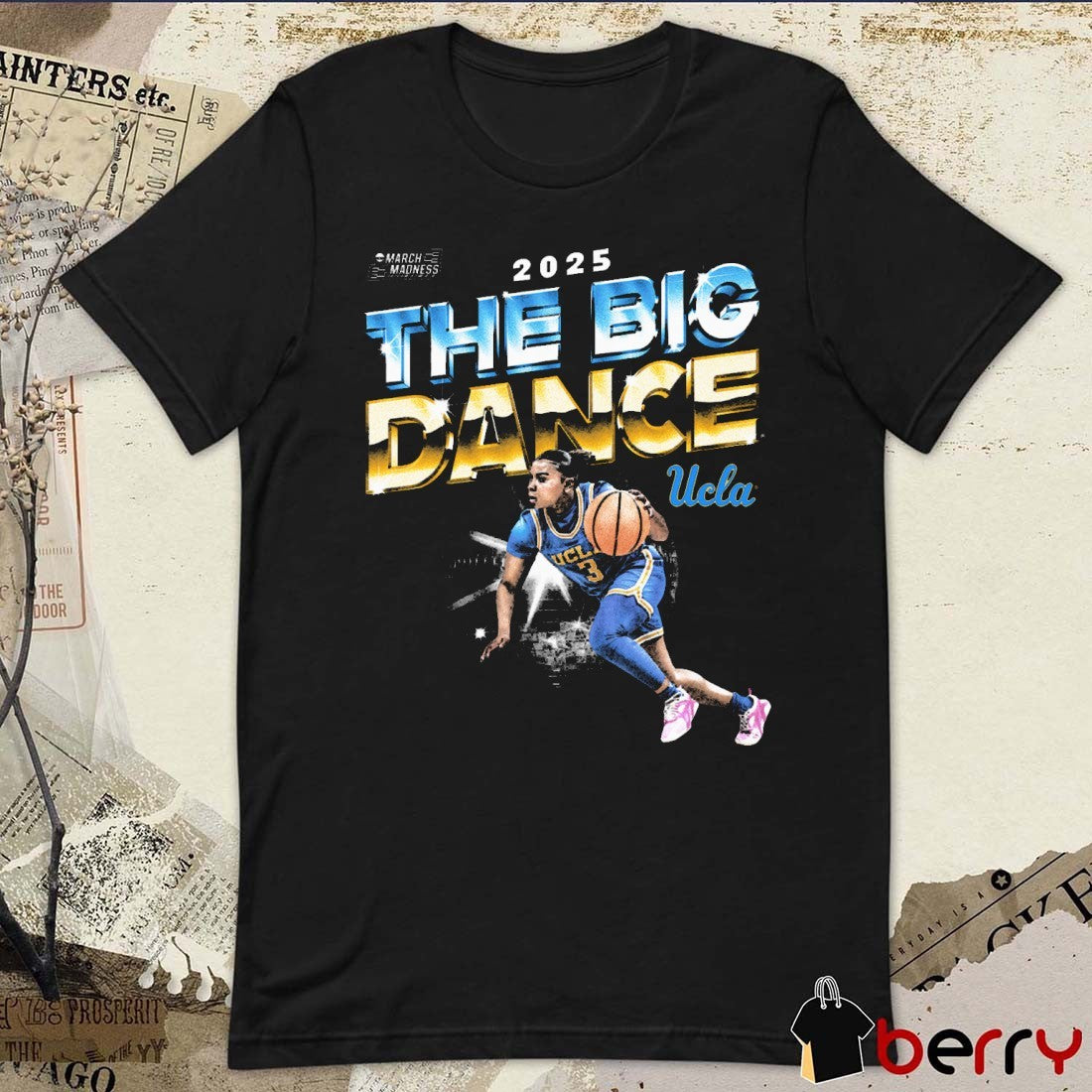 Londynn Jones Let’s Dance The Big Dance UCLA Bruins 2025 NCAA March Madness Graphic t-shirt