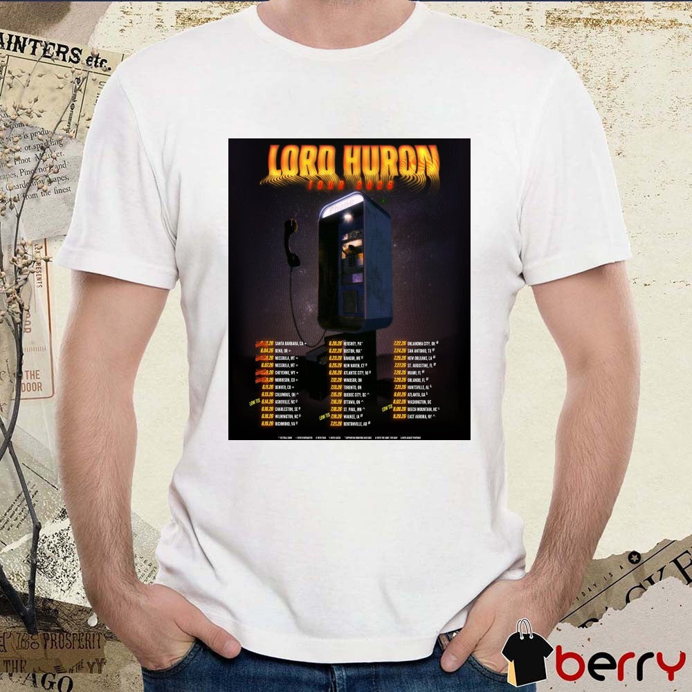 Lord Huron Tour 2026 6.11 Denver CO 6.13 Columbus OH 6.16 Charleston SC Poster t-shirt