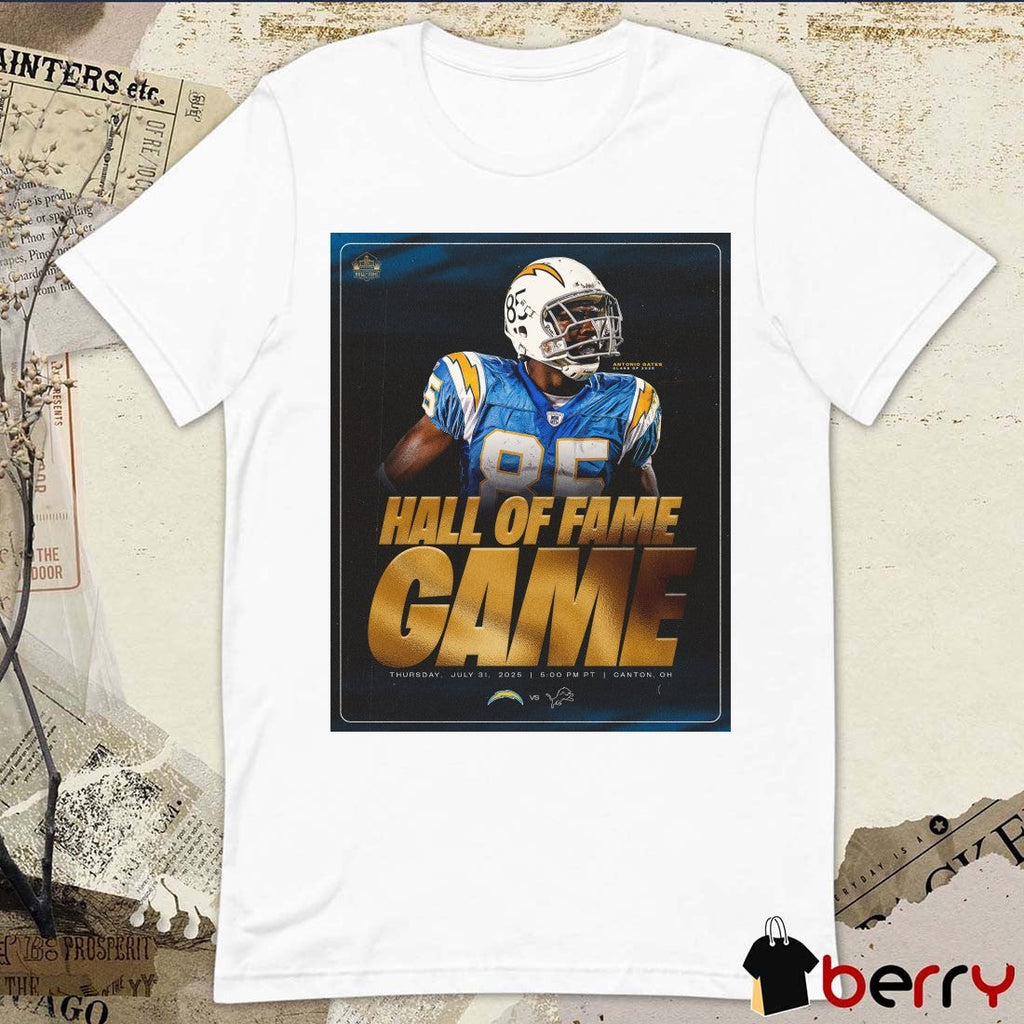 Los Angeles Chargers Vs Detroit Lions Antonio Gates Hall Of Fame Game Thursday July 31 2025 Poster t-shirt