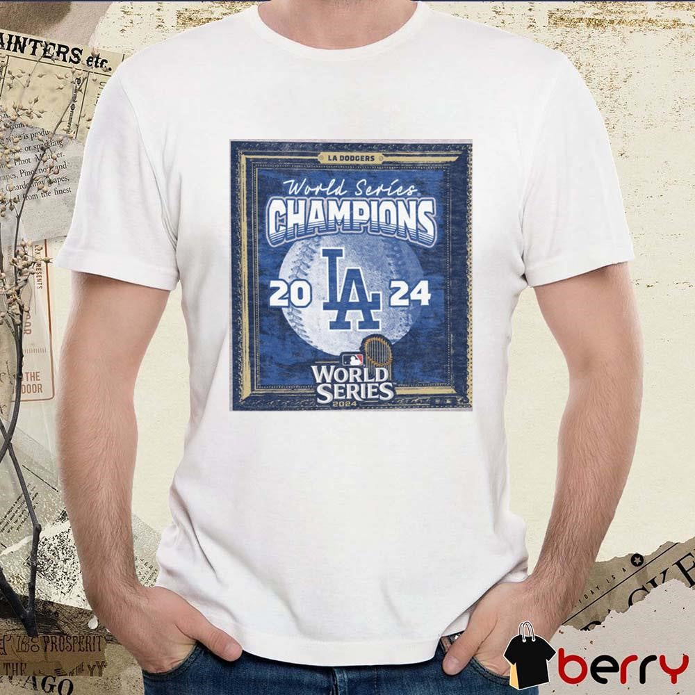 Los Angeles Dodgers 2024 MLB World Series Champions Headline t-shirt