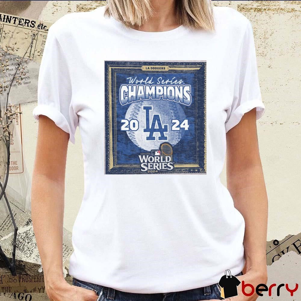 Los Angeles Dodgers 2024 MLB World Series Champions Headline t-shirt