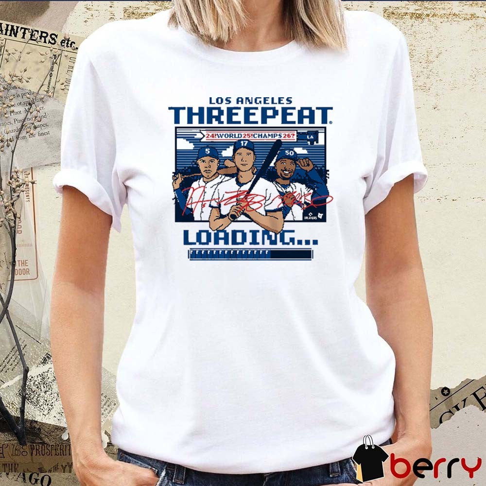 Los Angeles Dodgers Baseball MLB Threepeat Loading World Champs 2026 Signatures t-shirt